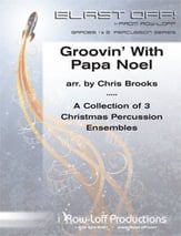 Groovin' With Papa Noel Percussion Ensemble cover